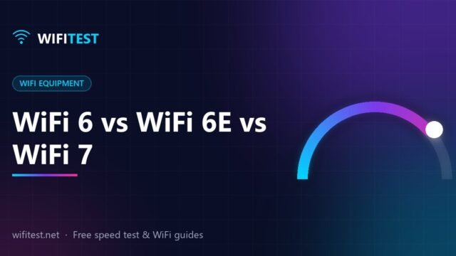WiFi 6 vs WiFi 6E vs WiFi 7 differences